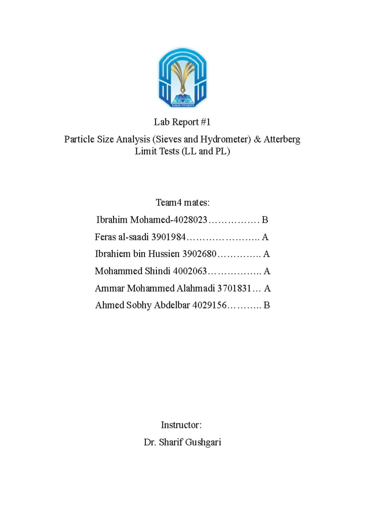 Particle Size Analysis (Sieves and Hydrometer) & Atterberg Limit Tests