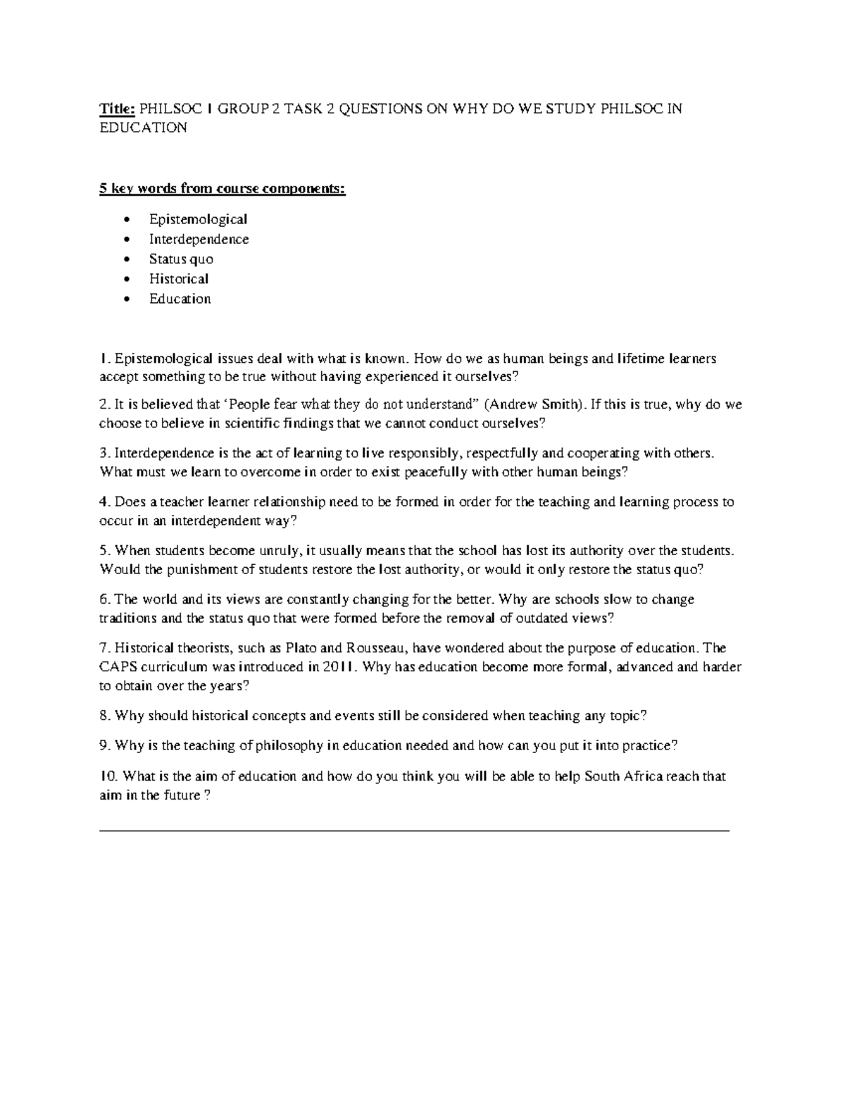 WHY DO WE Study Philsoc IN Education Foundation Phase CPUT Studocu