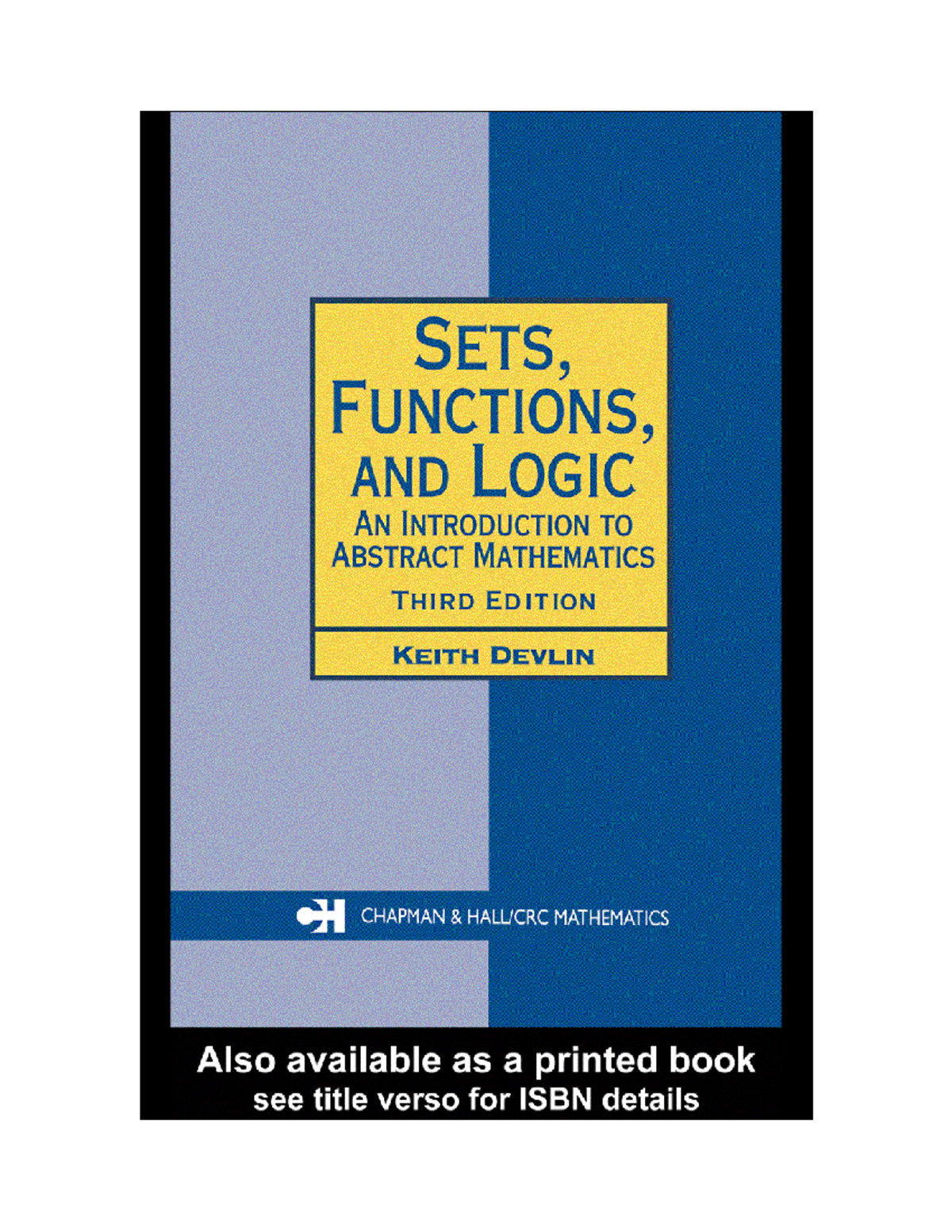 Logic and Sets - Keith Devlin (Buku Matlog) - Mathematical Logic - Studocu