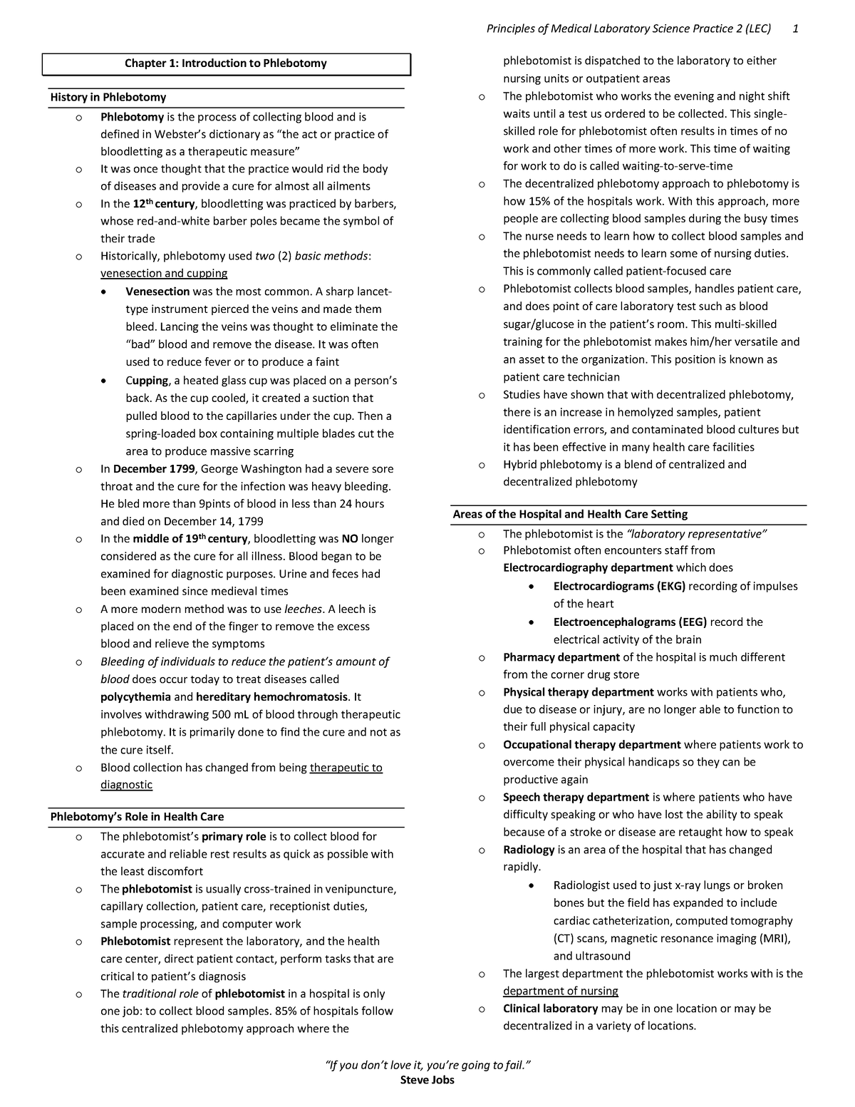 Principles of MLS 2 (LEC) - “If you don’t love it, you’re going to fail ...