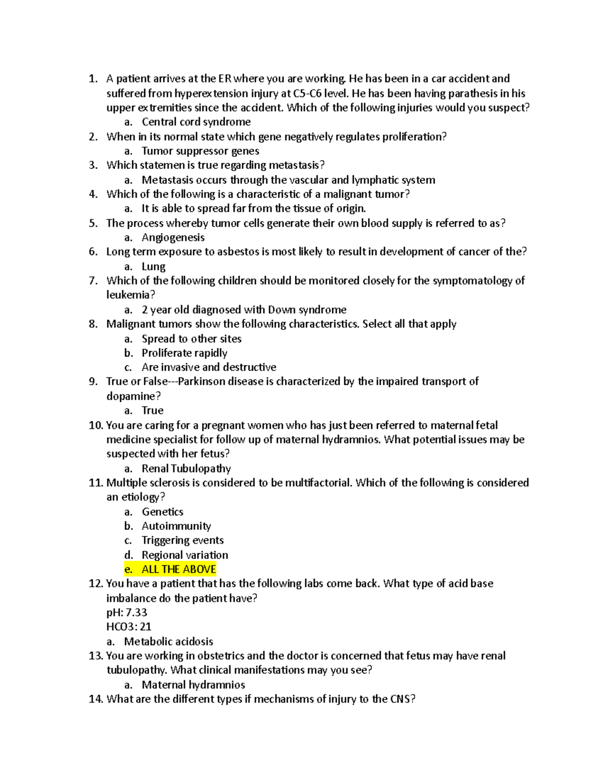 Exam 2 possible questions nur221 - A patient arrives at the ER where ...
