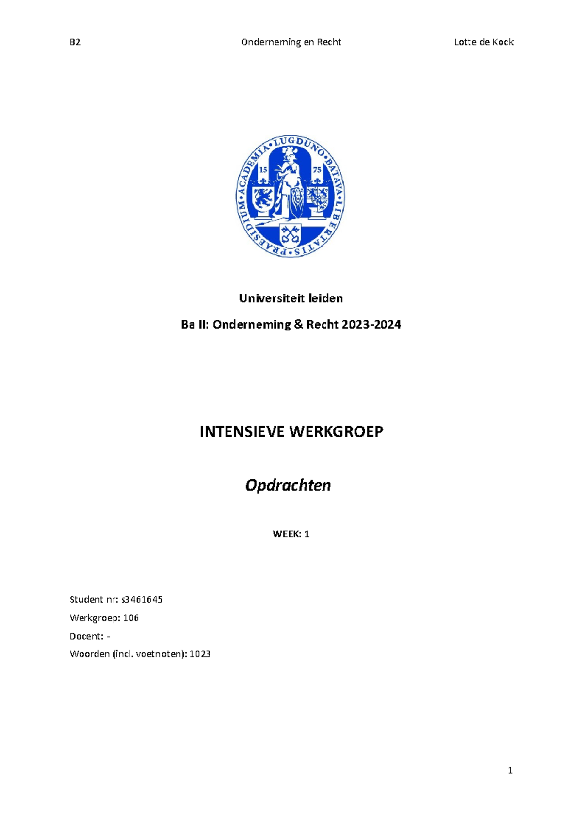 Onderneming En Recht Werkgroep 1 - Universiteit Leiden Ba II ...