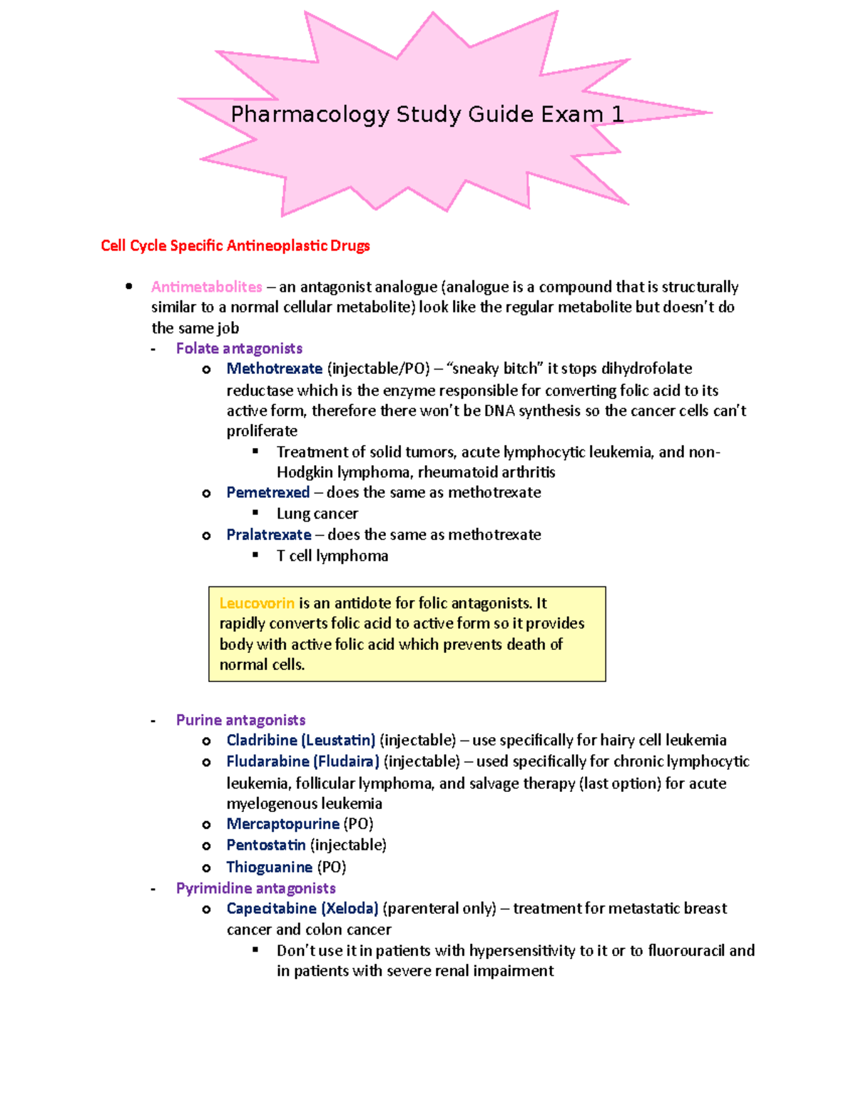 Pharmacology Study Guide Exam 1 - It rapidly converts folic acid to ...
