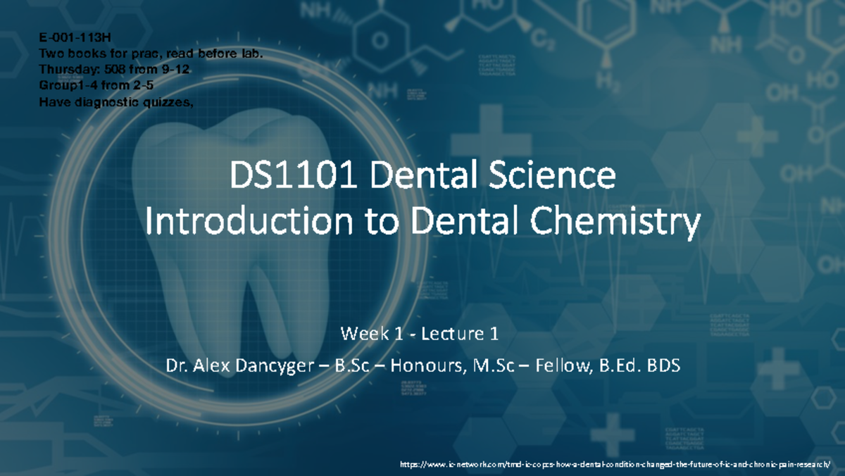 W1L1C intro to dental chemistry DS1 101 Dental Science Introduction