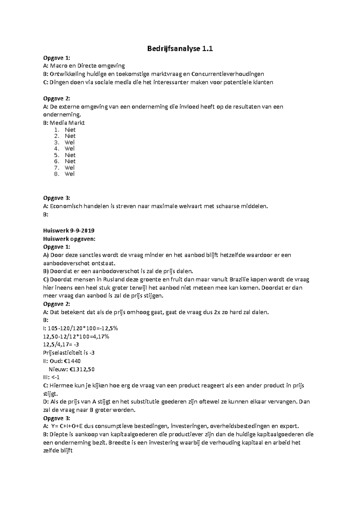 Bedrijfsanalyse 1 - Aantekeningen - Bedrijfsanalyse 1. Opgave 1: A ...