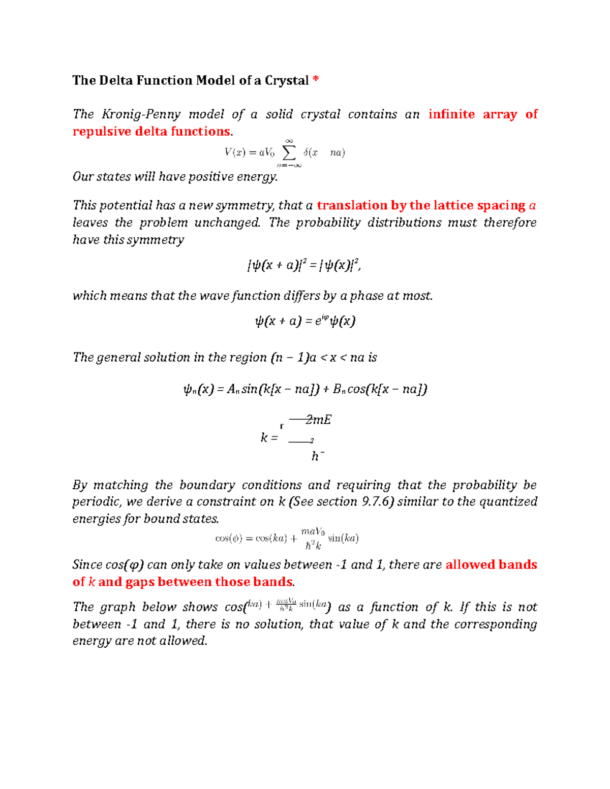 The Delta Function Model of a Crystal - Our states will have positive ...
