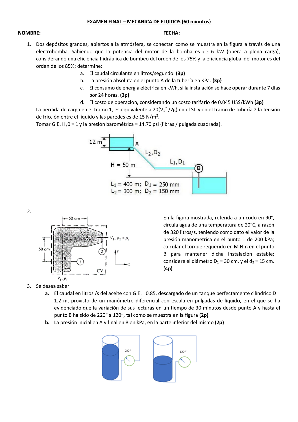 Examen Final Mecanica De Fluidos Examen Final Mecanica De Fluidos 60 Minutos Nombre Fecha 6117