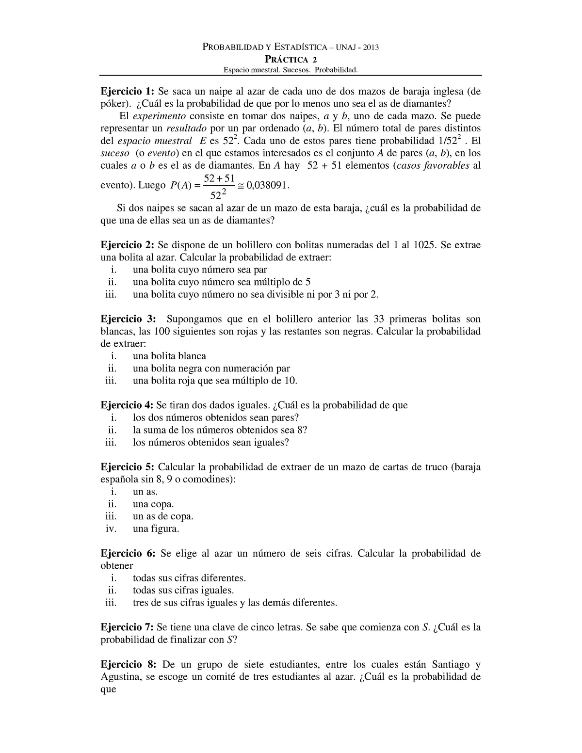 Probabilidad Y Estad ì Stica Pr íctica PROBABILIDAD Y ESTADÍSTICA UNAJ PRÁCTICA