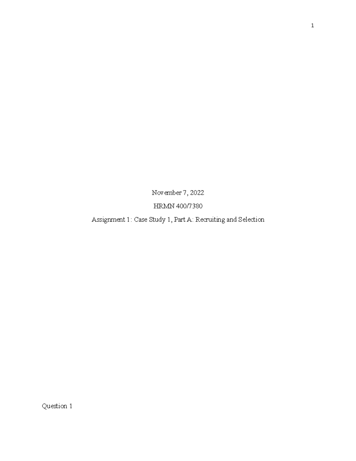 HRMN 400 Assignment 1 - November 7, 2022 HRMN 400/ Assignment 1: Case ...