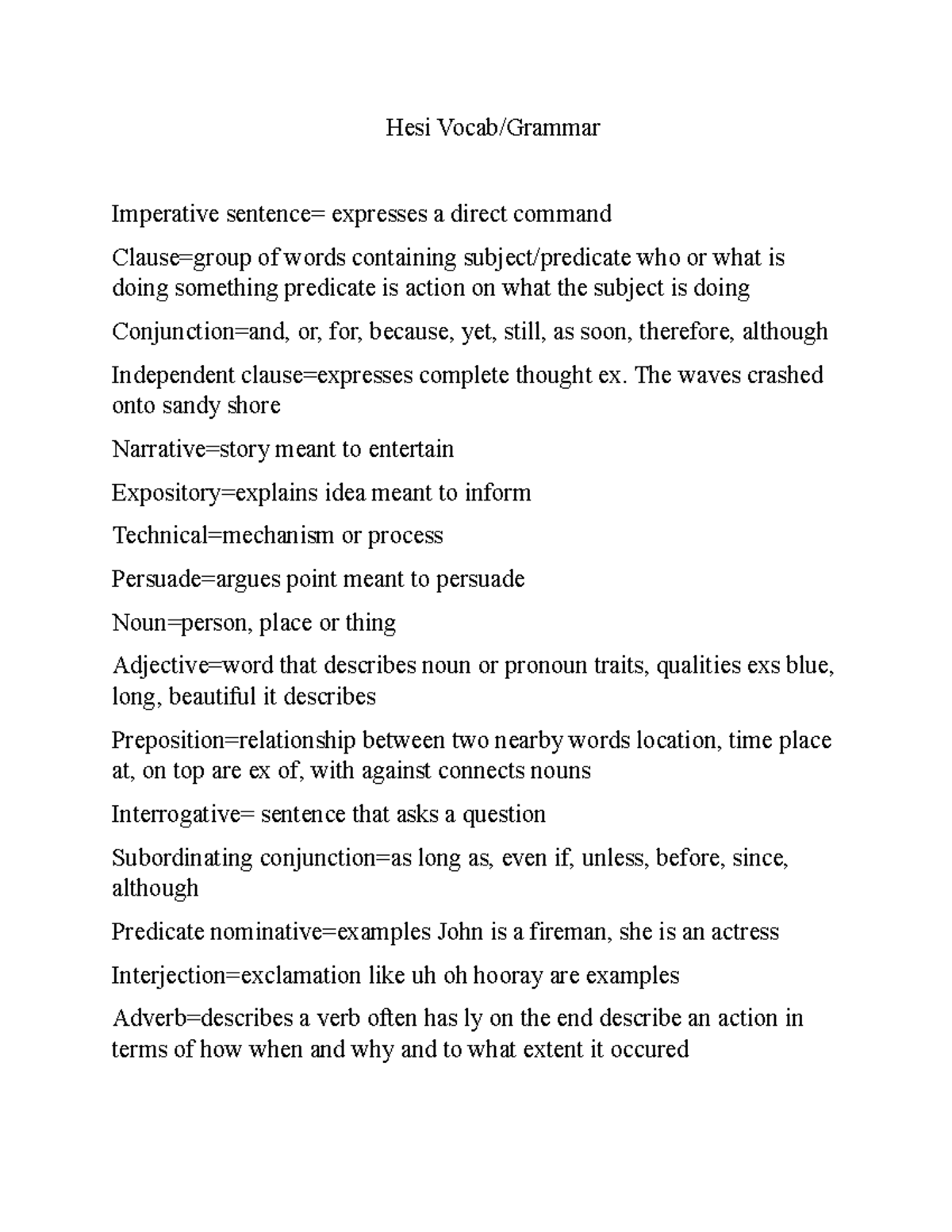 Hesi Vocab motes Hesi Vocab/Grammar Imperative sentence= expresses