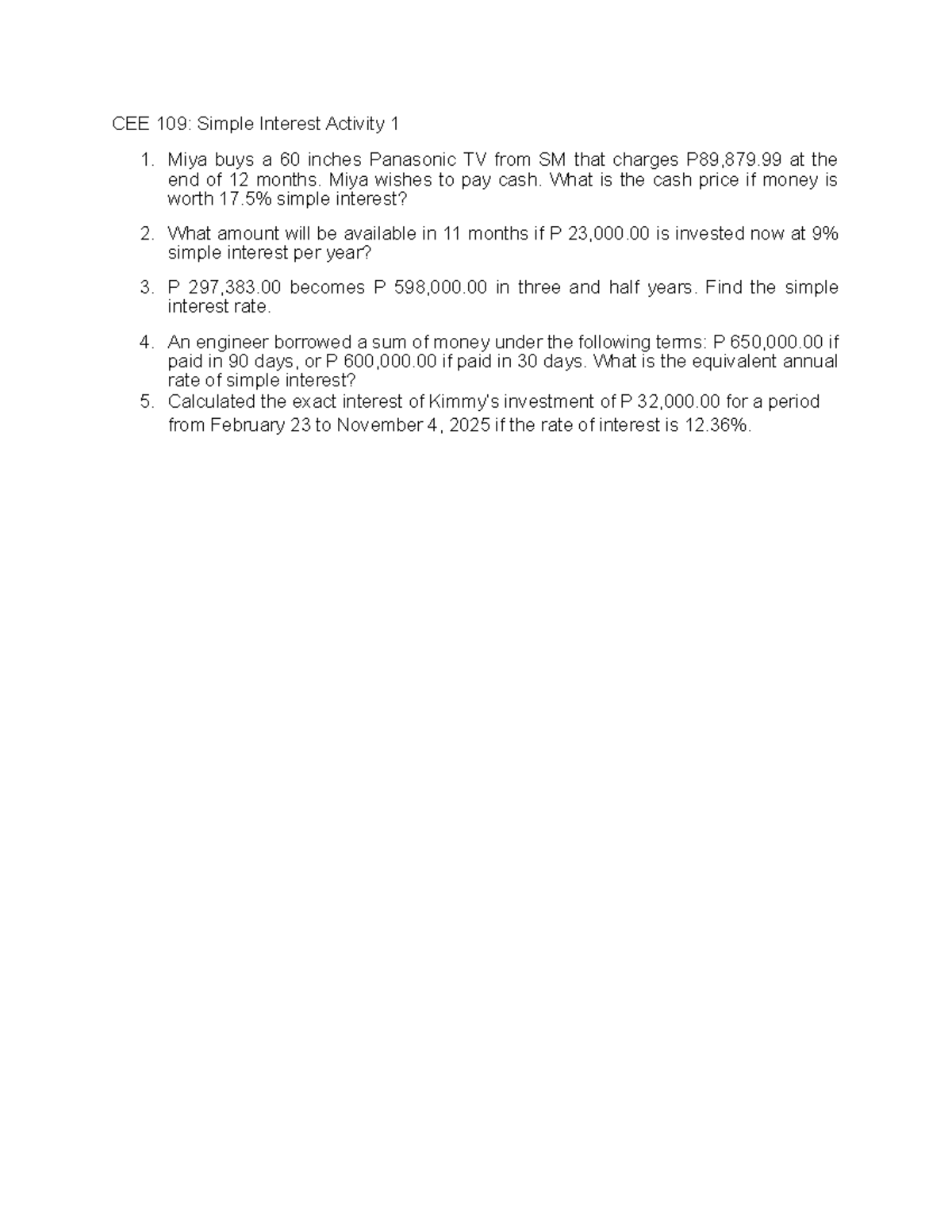 CEE 109 - Simple Interest Activity 1 - Miya wishes to pay cash. What is ...