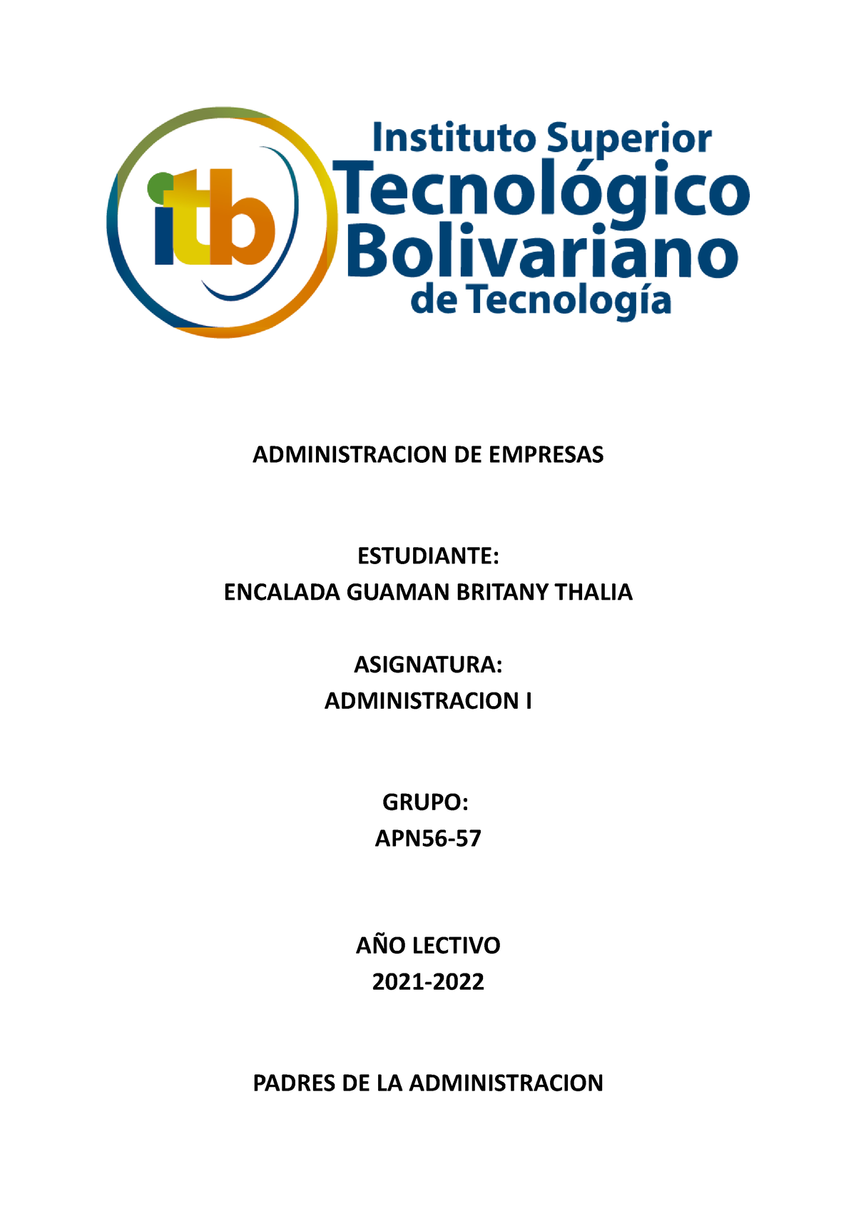 Padres DE LA Administracion - ADMINISTRACION DE EMPRESAS ESTUDIANTE:  ENCALADA GUAMAN BRITANY THALIA - Studocu