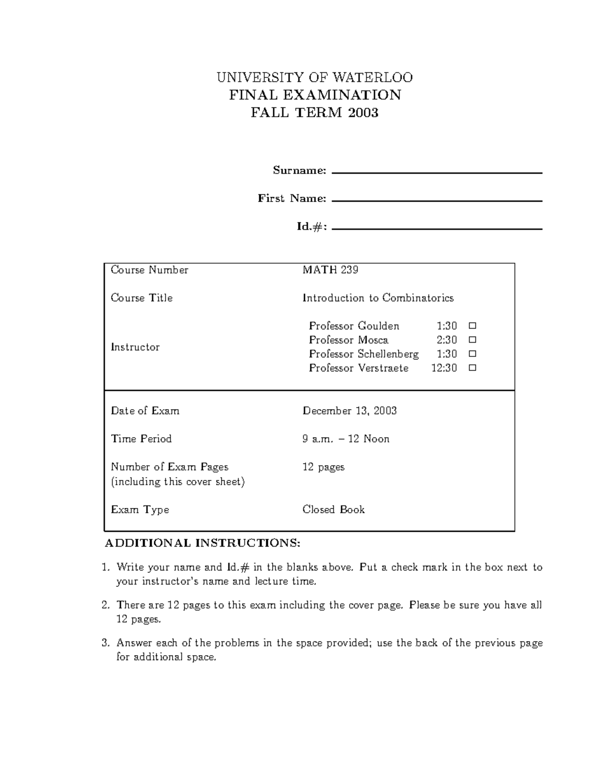 University of Waterloo Math239 Final Exam 2003 Fall - UNIVERSITY OF ...