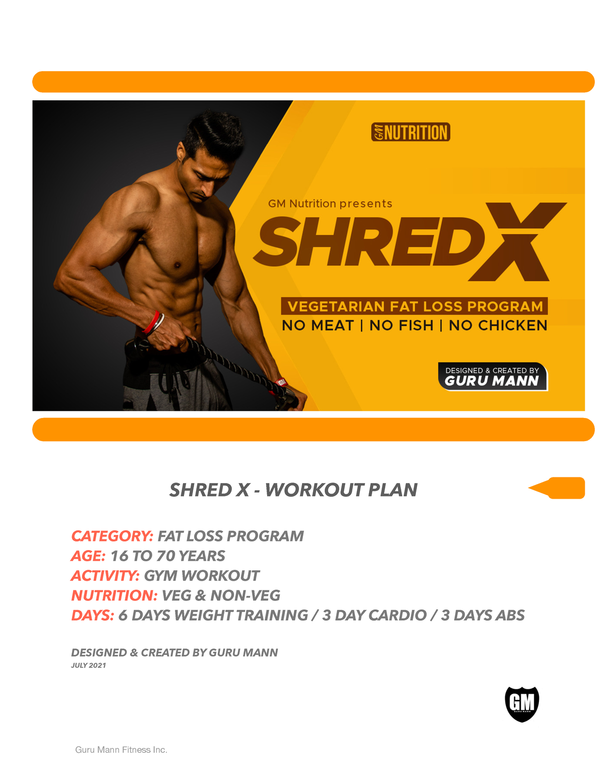 Shred X Workout Plan by Guru Mann SHRED X WORKOUT PLAN