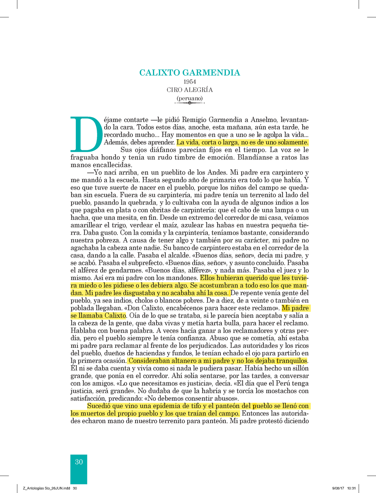 Lectura. 1. Calixto Garmendia Ciro Alegr a cuento sobre la