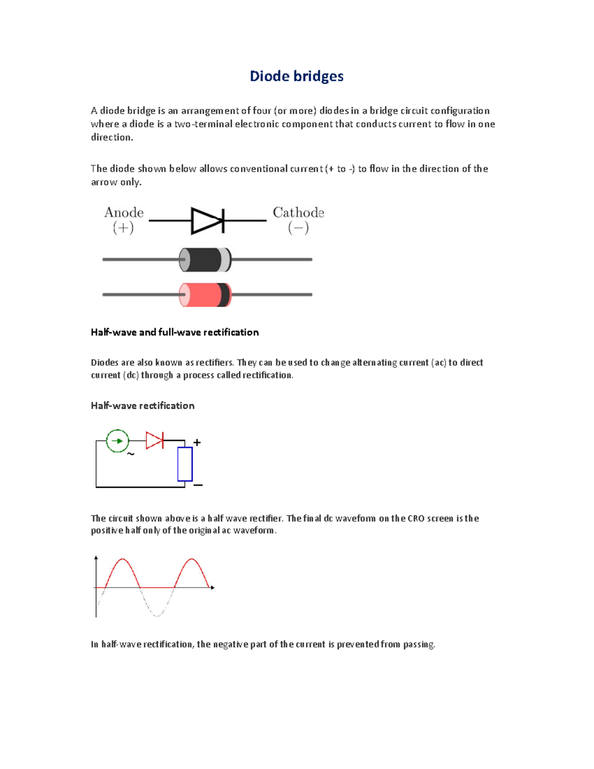 diode bridges physics Diode bridges A diode bridge is an arrangement