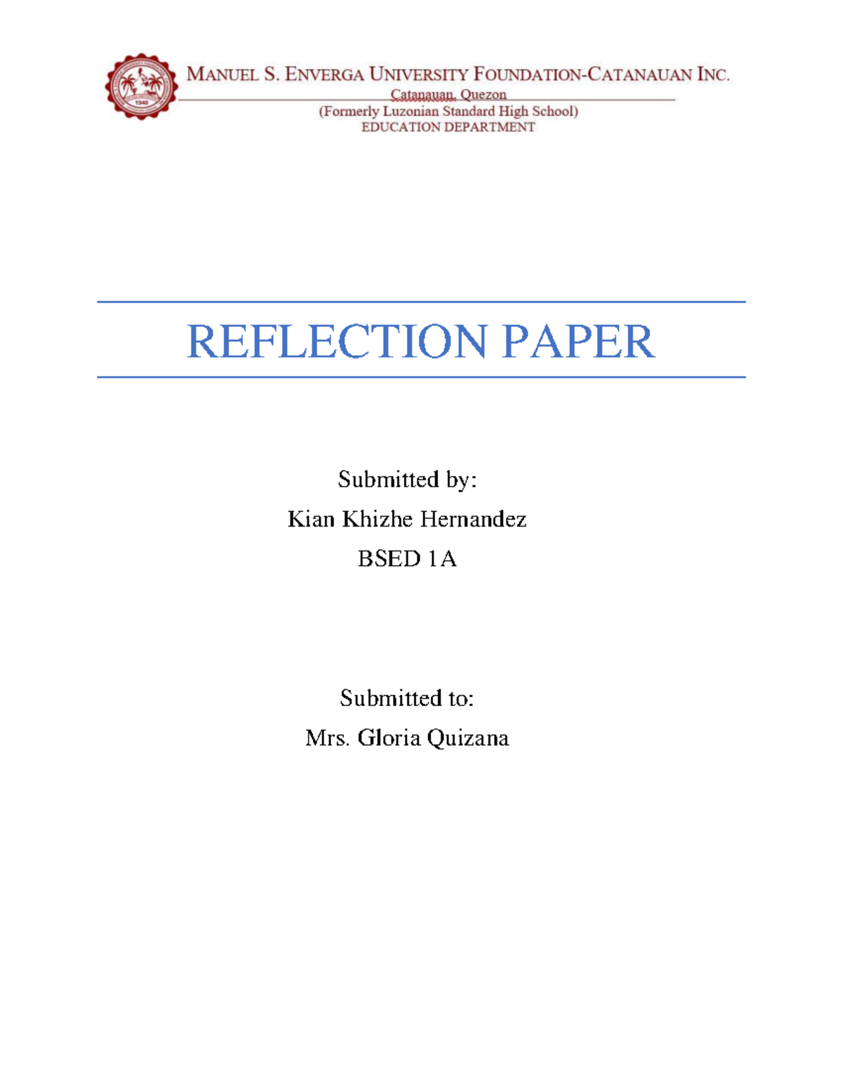 Kians-reflection-paper - REFLECTION PAPER Submitted by: Kian Khizhe ...