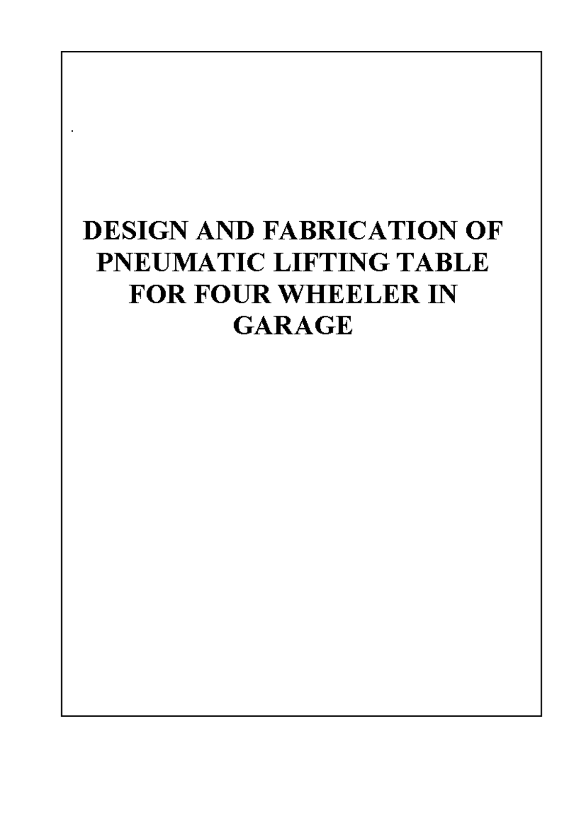 Pneumatic Lifting Table - 2 copy - . DESIGN AND FABRICATION OF ...