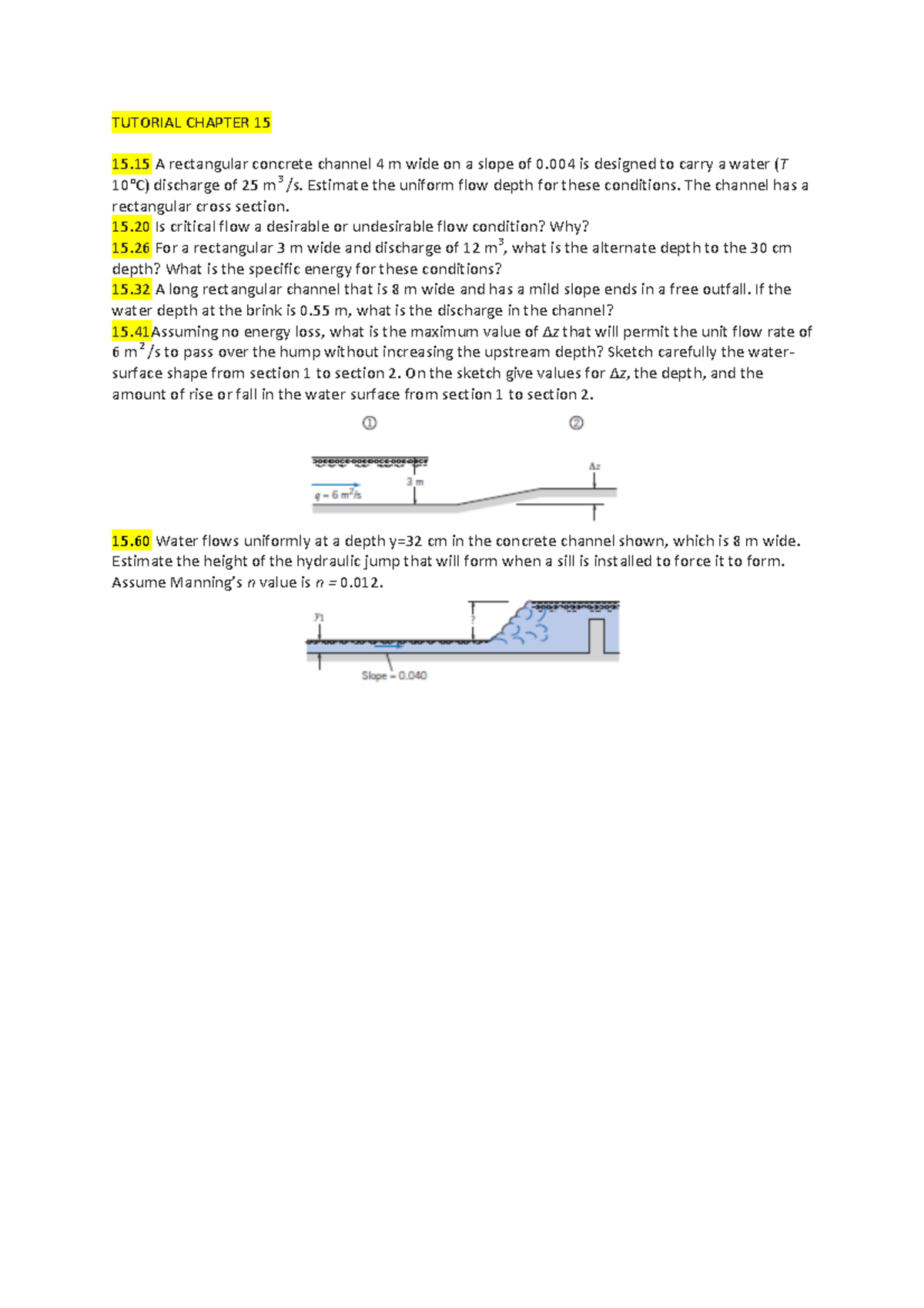 Tutorial 11 - TUTORIAL CHAPTER 15 15 A rectangular concrete channel 4 m ...