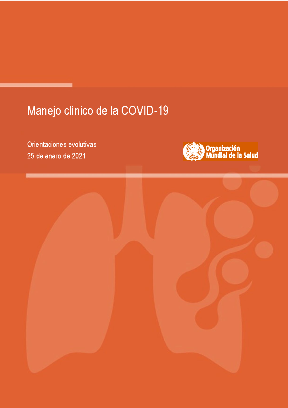 Actualización del manejo clñinico de la Covid 18. OMS 2021 - Manejo ...