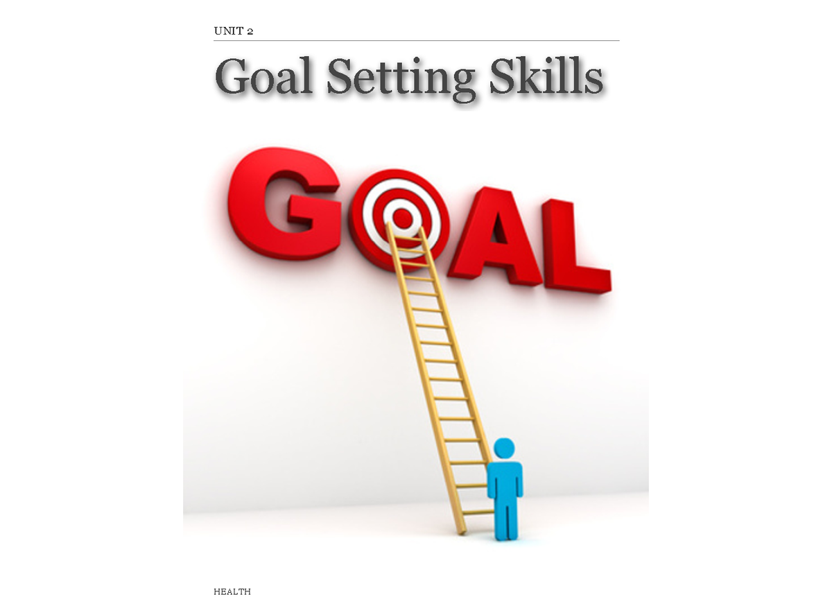 hs-health-unit-2-19-20-goal-setting-skills-health-unit-2-unit