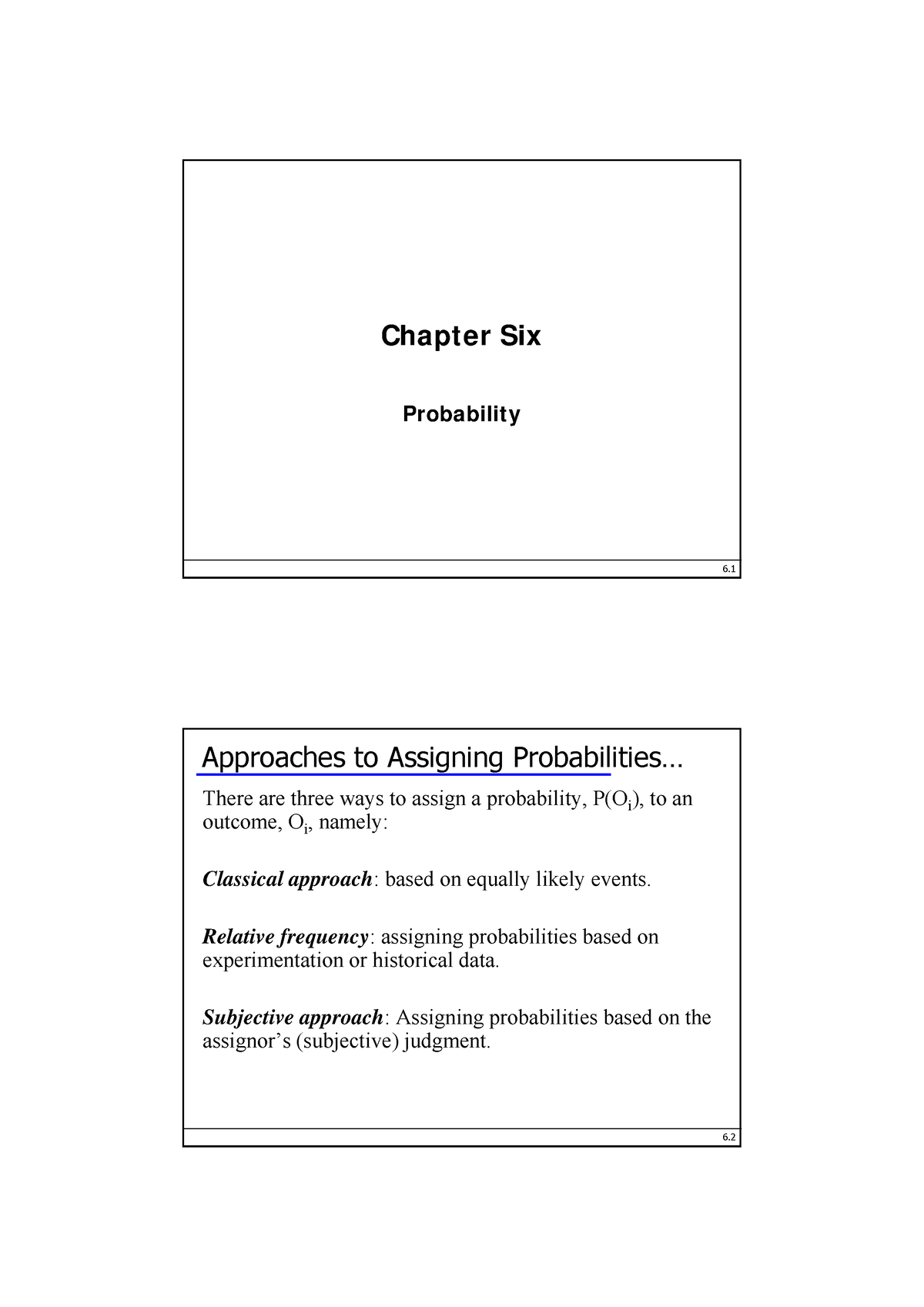 Chapter 06 - Lecture Notes - Chapter Six Probability Approaches To ...