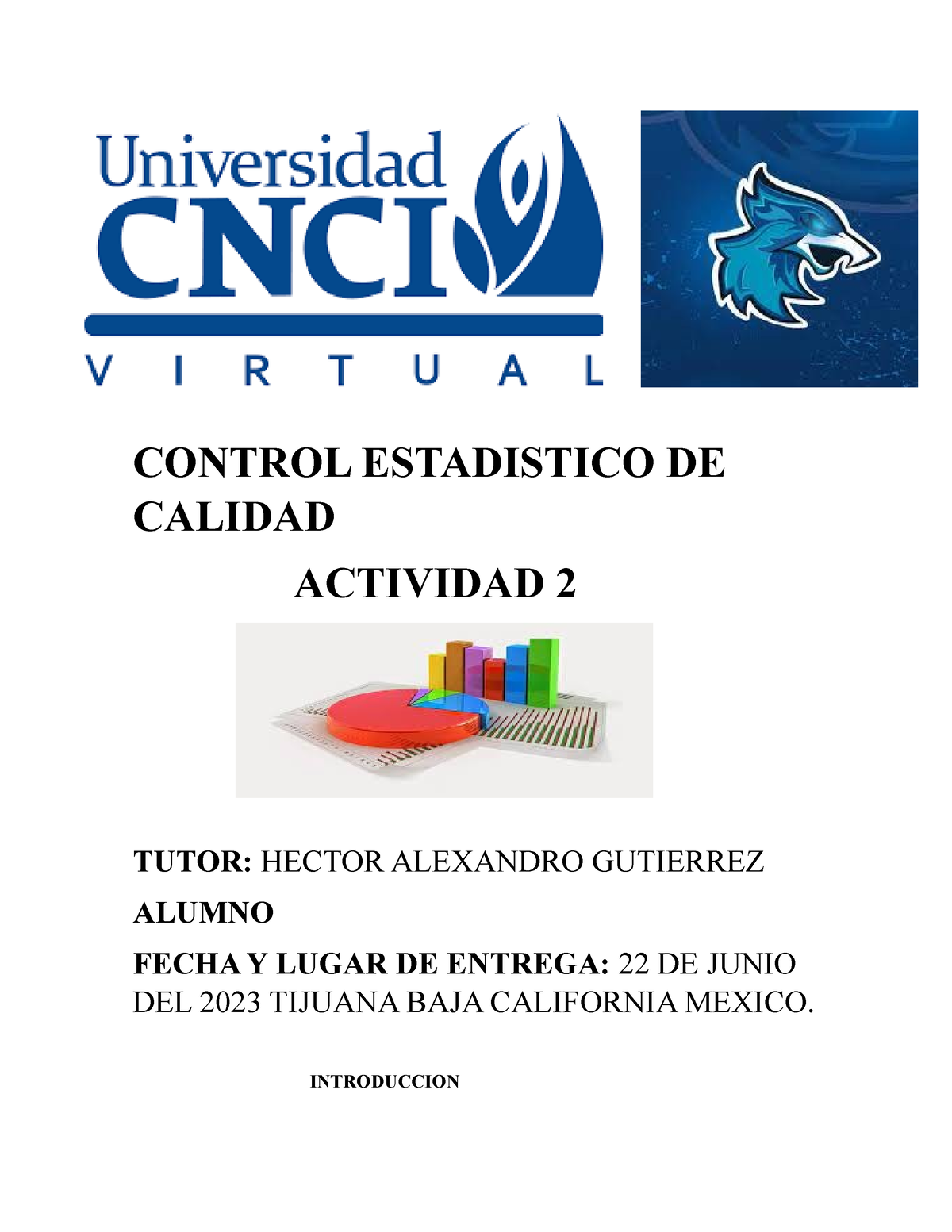 Control Estadistico DE Calidad Actividad 2nn - CONTROL ESTADISTICO DE ...