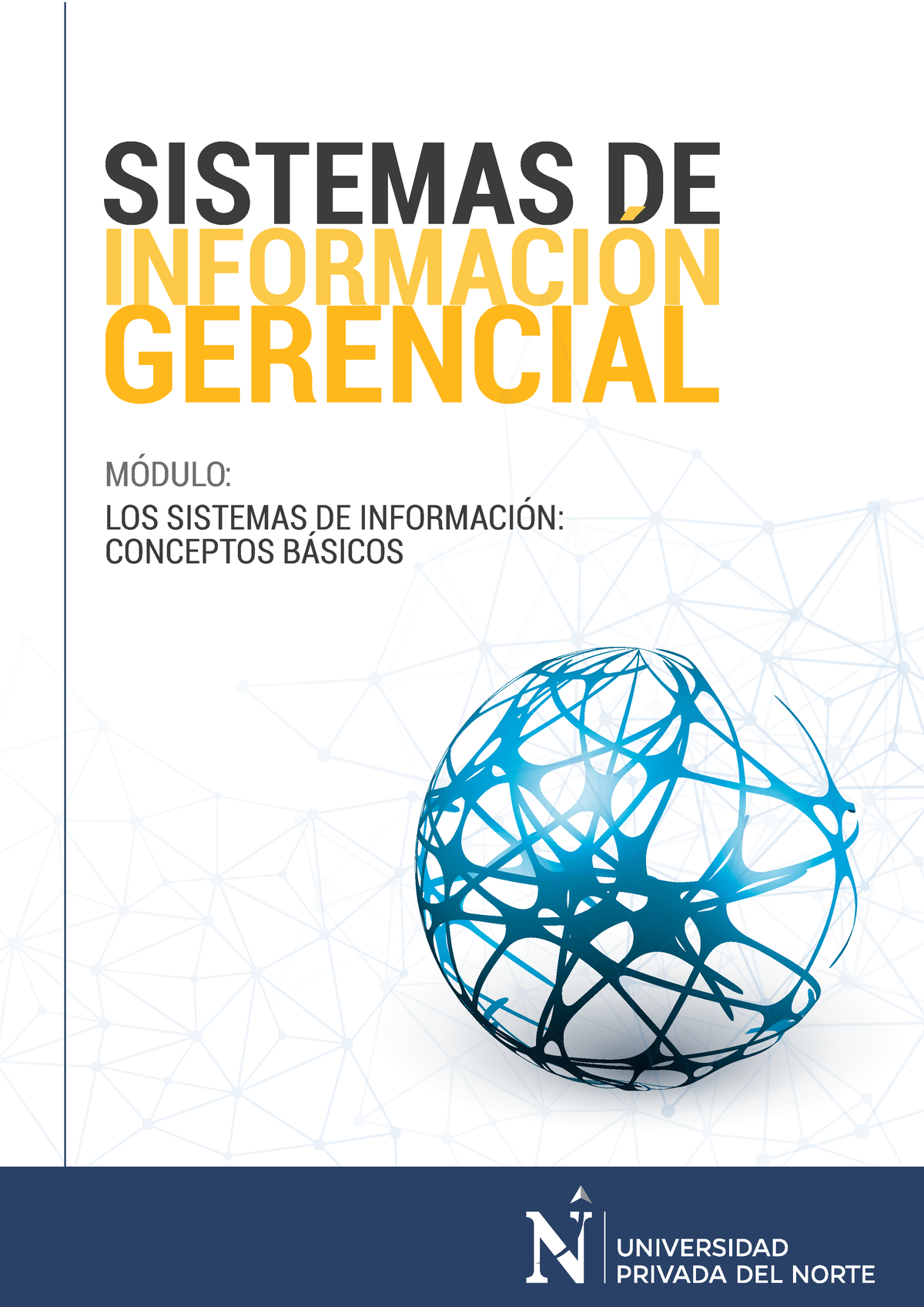 Modulo 1-Los Sistemas De Información Conceptos Básicos - GERENCIAL ...