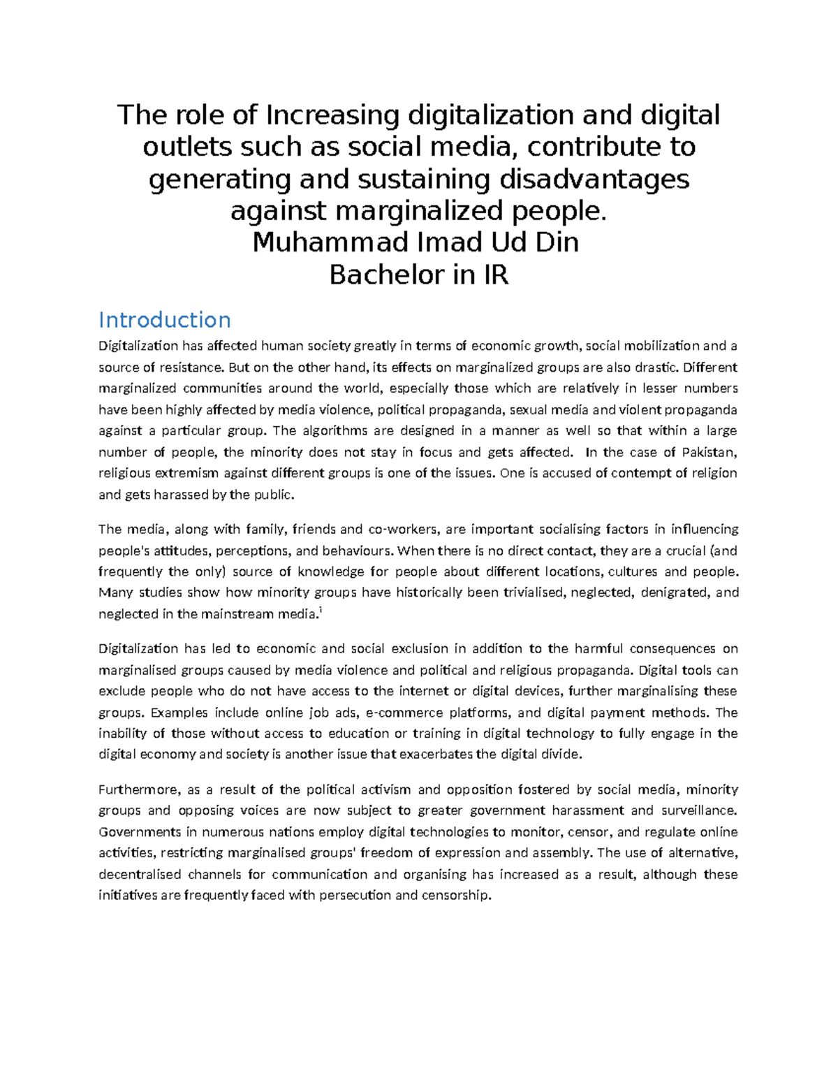 The role of Increasing digitalization and digital outlets such as ...