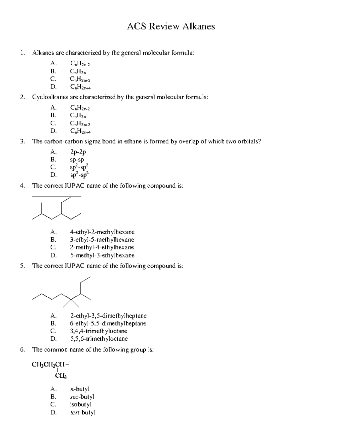 Organic chemestry 1 - ACS Review Alkanes Alkanes are characterized by ...