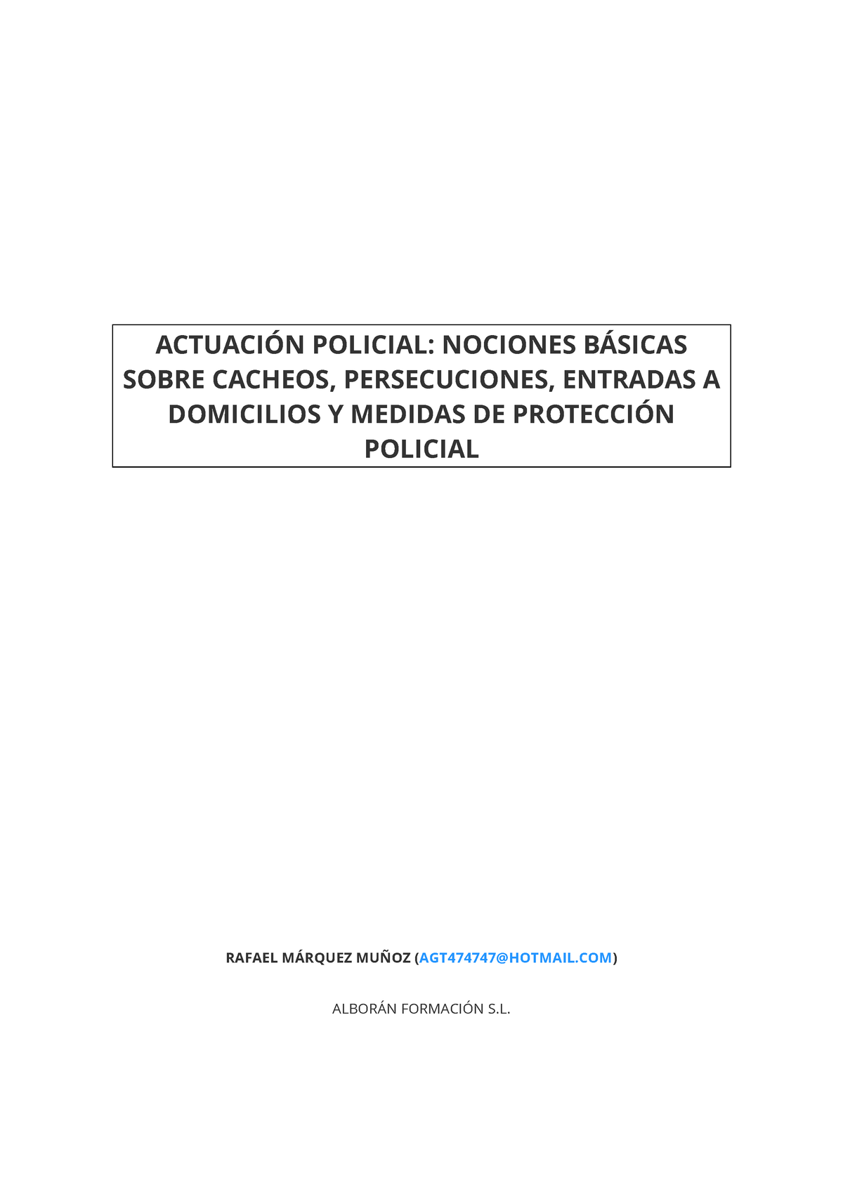 Manual - ACTUACI”N POLICIAL: NOCIONES B¡SICAS SOBRE CACHEOS ...