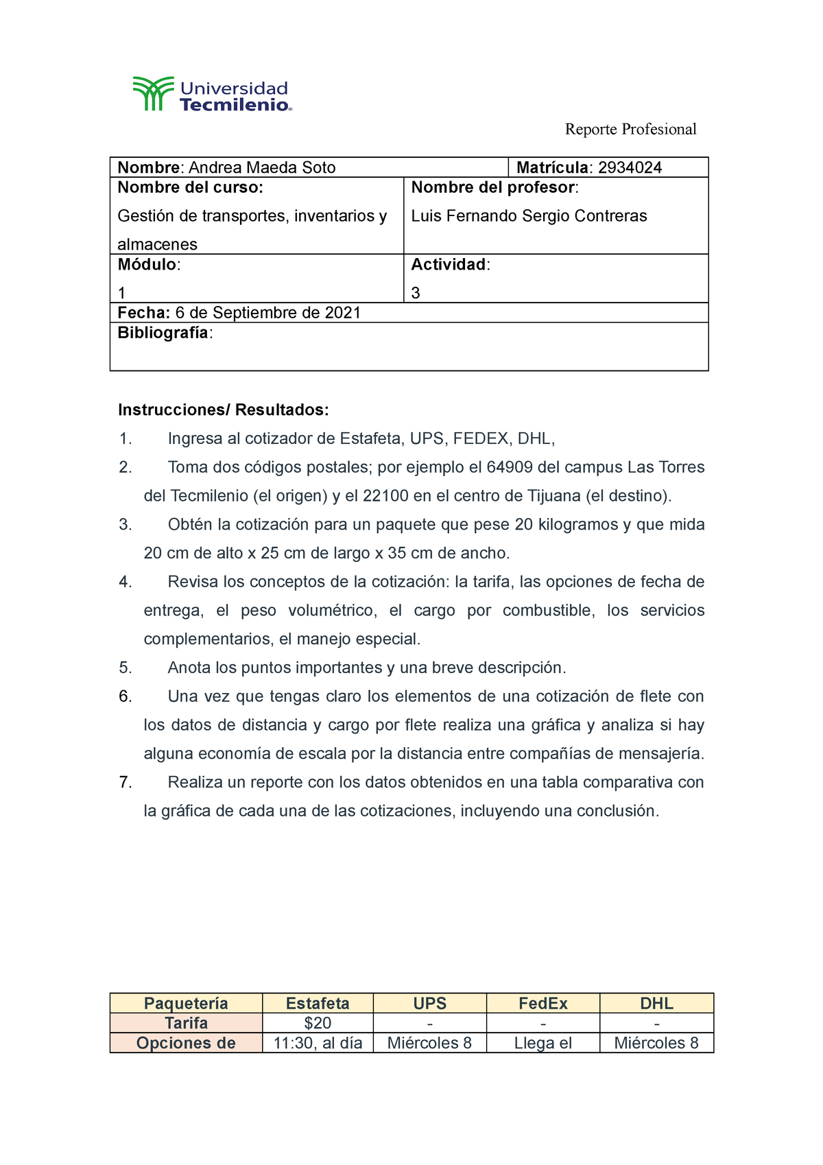 Activida 3 gestion de transportes e inventarios - Nombre : Andrea Maeda ...