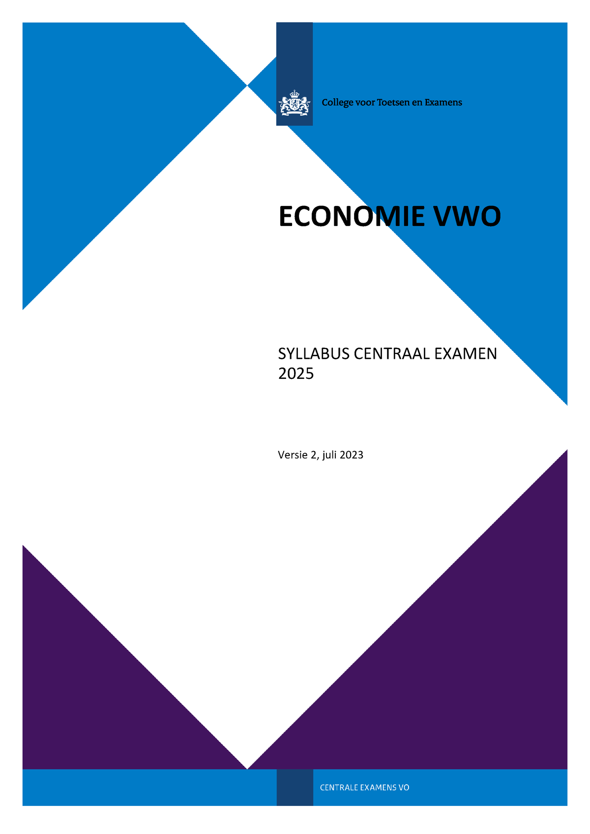 Syllabus economie vwo 2025 versie 2 ECONOMIE VWO SYLLABUS CENTRAAL