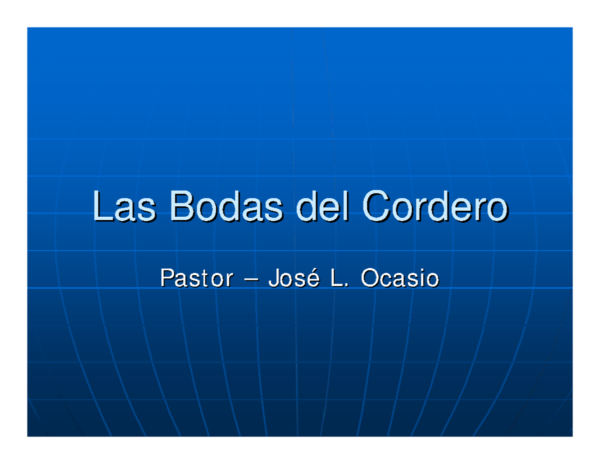 Las Bodas del Cordero - L. Ocasio Ocasio Las Bodas del Cordero Las ...