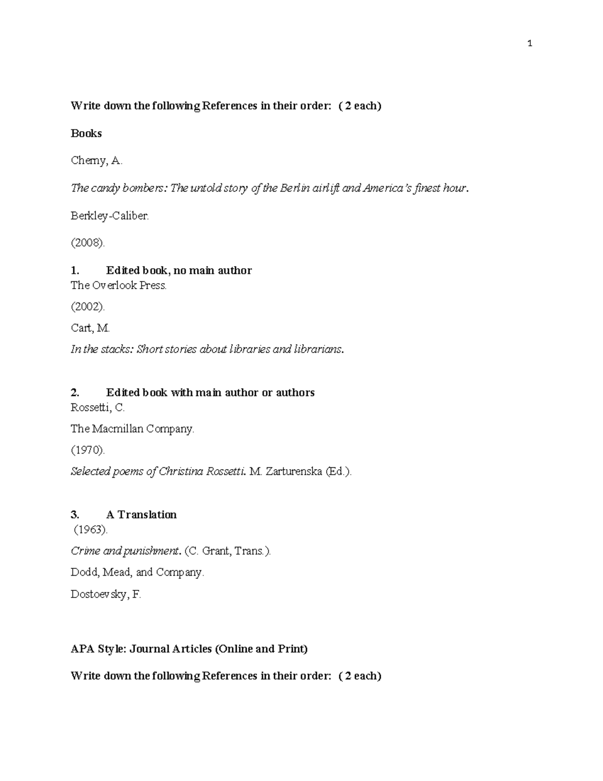 APA Quiz - Write down the following References in their order: ( 2 each ...