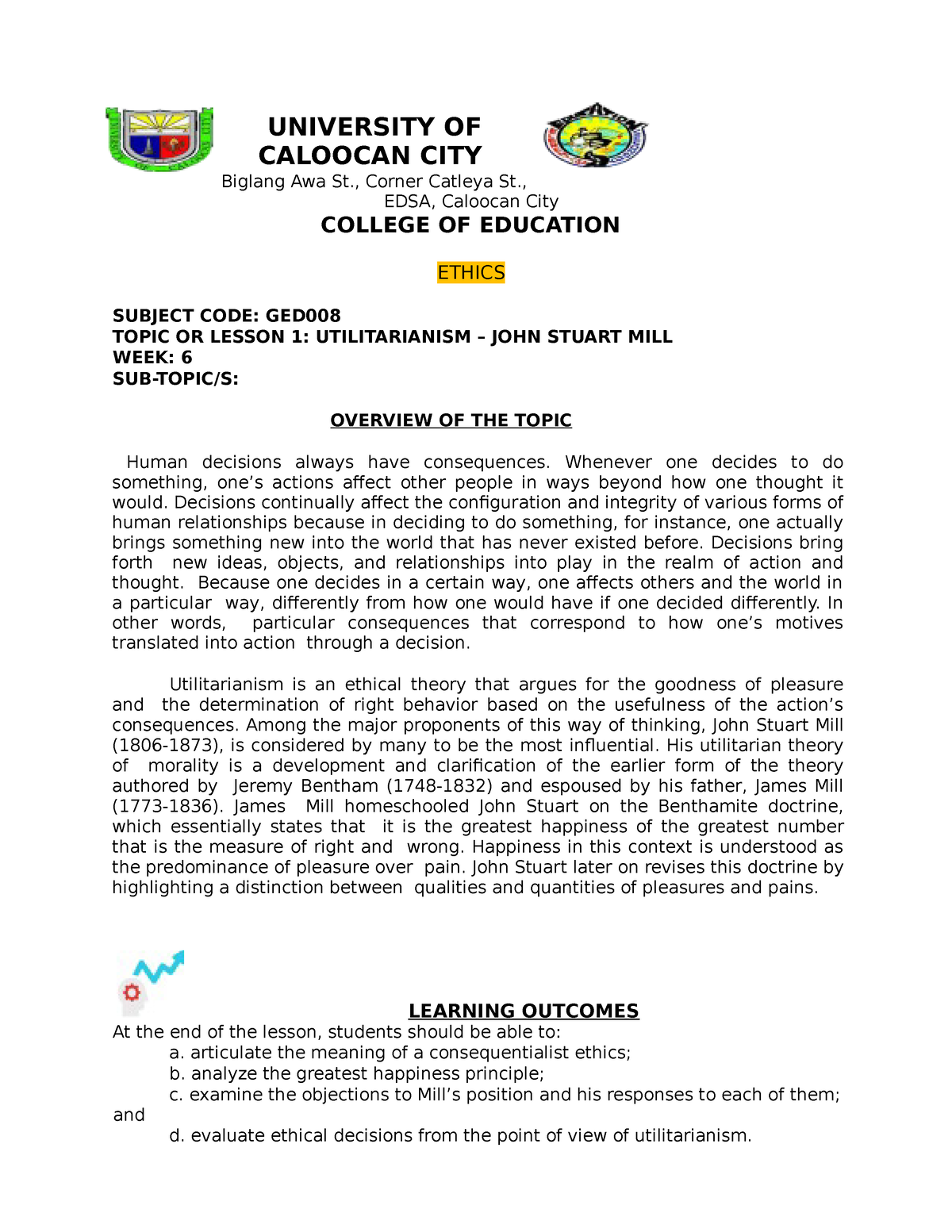 Ethics Module 6 - None - UNIVERSITY OF CALOOCAN CITY Biglang Awa St ...