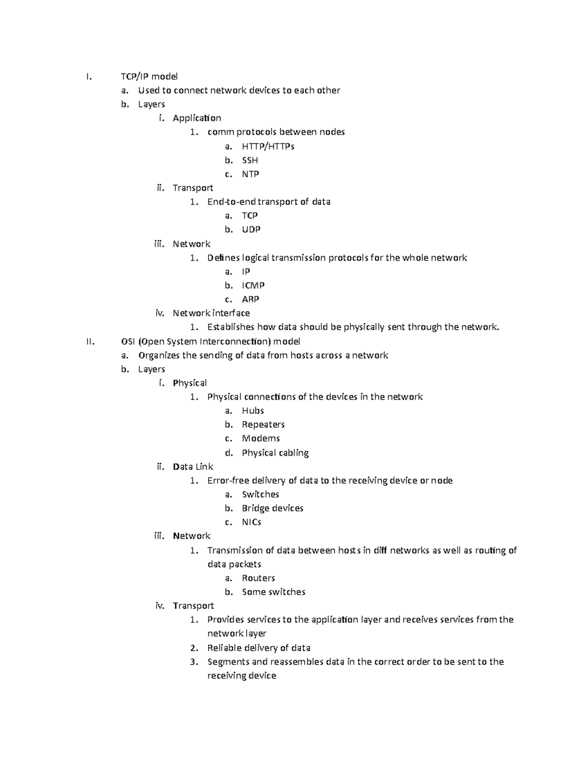 C172 Notes - Networks - I. TCP/IP model a. Used to connect network ...