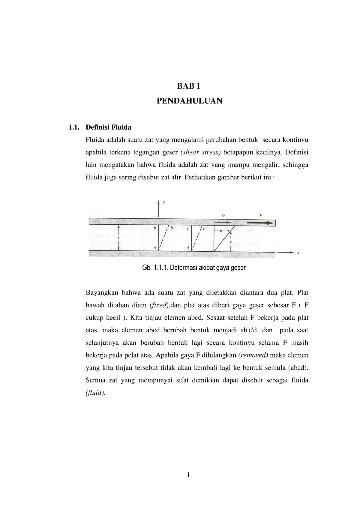 Diktat MEK FLU Lengkap-2 - 1 BAB I PENDAHULUAN Definisi Fluida Fluida ...