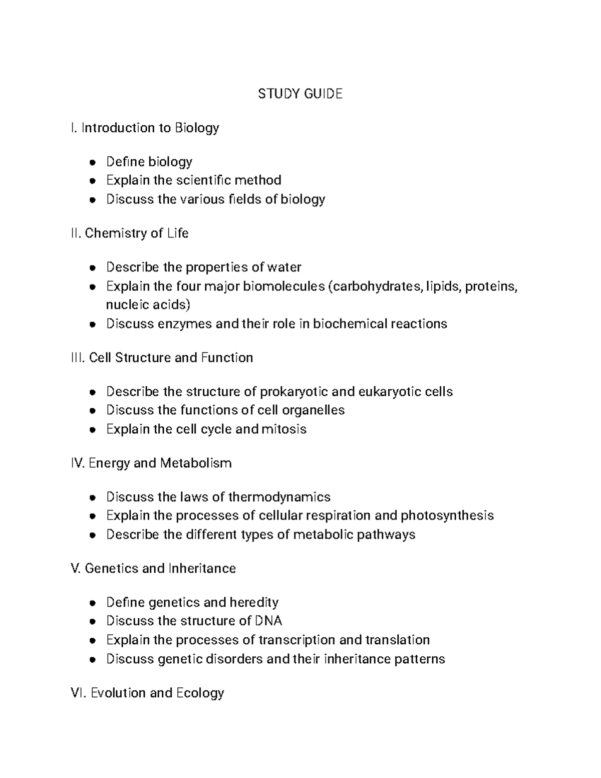 Study Guide STUDY GUIDE I. Introduction to Biology Define biology