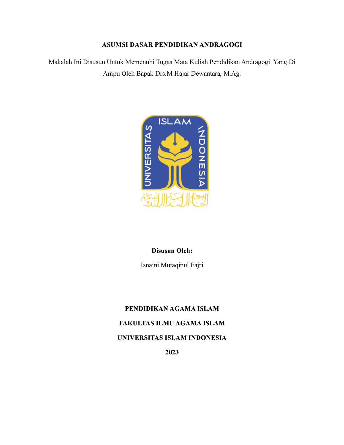 Asumsi Dasar Pendidikan Andragogi - ASUMSI DASAR PENDIDIKAN ANDRAGOGI ...