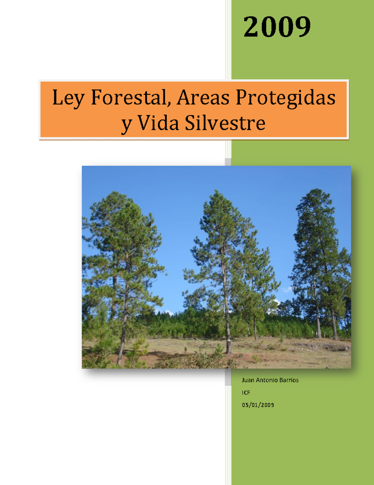 Ley Forestal Areas Protegidas Y Vida Silvestre Ley Forestal Y Vida 200 Juan Antonio B Icf 0986