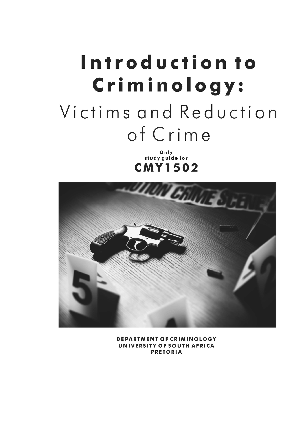 Introduction TO Criminology 001 2018 4 B - #2017 University Of South ...