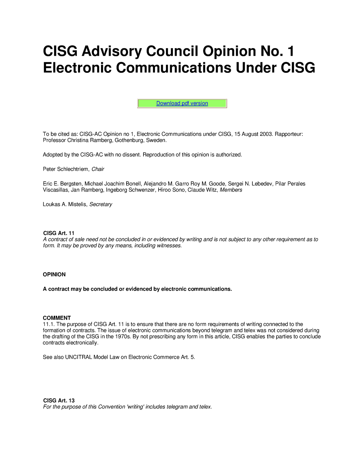 CISG Advisory Council Opinion No1 - 1 Electronic Communications Under ...