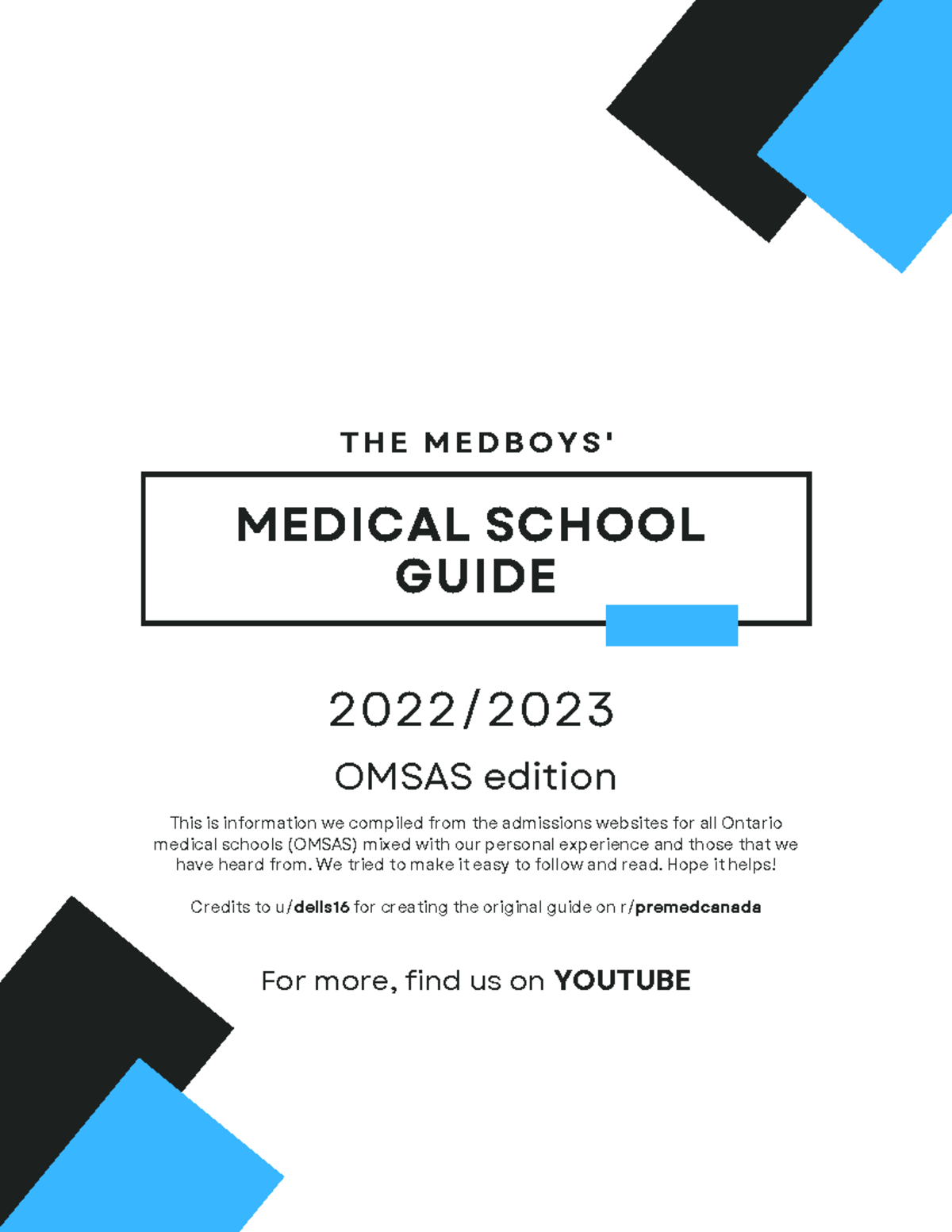 Ontario Medical School Guide 20222023 MEDICAL SCHOOL GUIDE T H E M E
