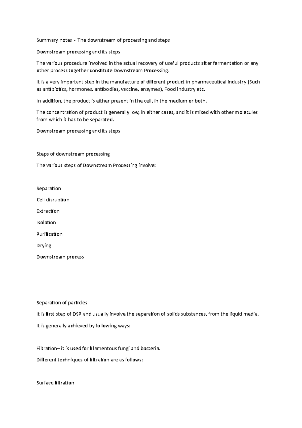 Summary notes - The downstream of processing and steps - It is a very ...
