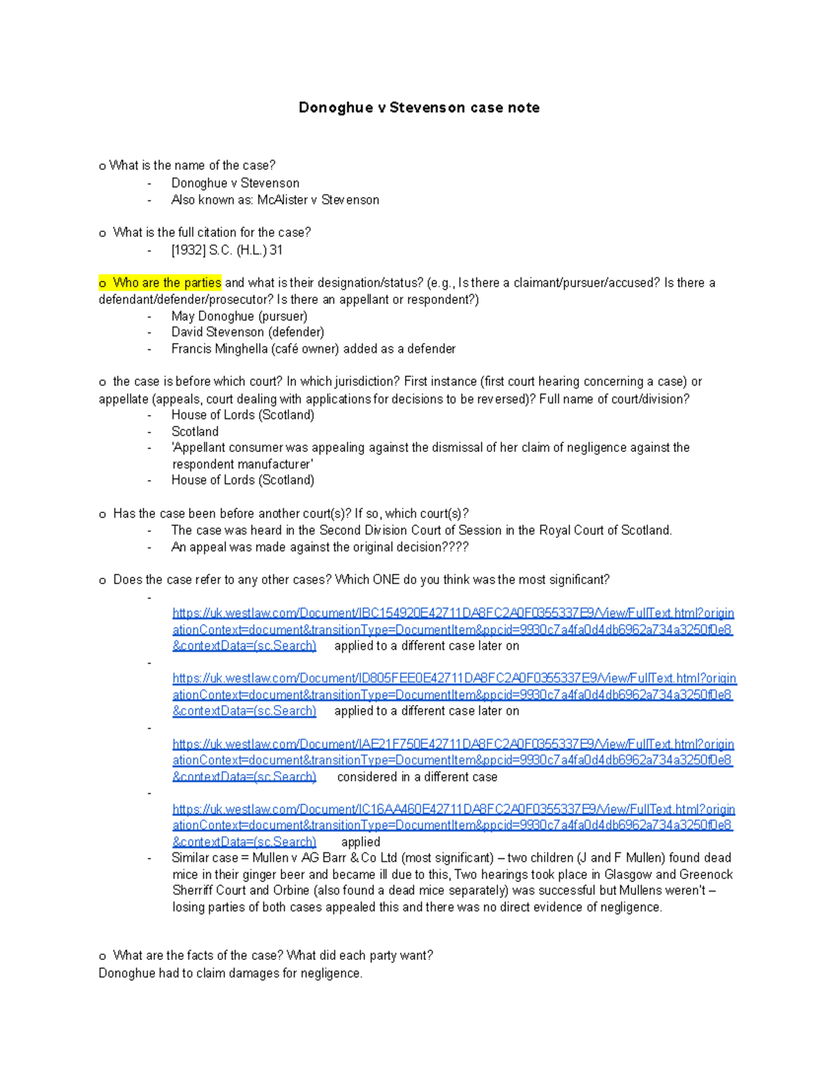 Donoghue v Stevenson case note - (H.) 31 o Who are the parties and what ...