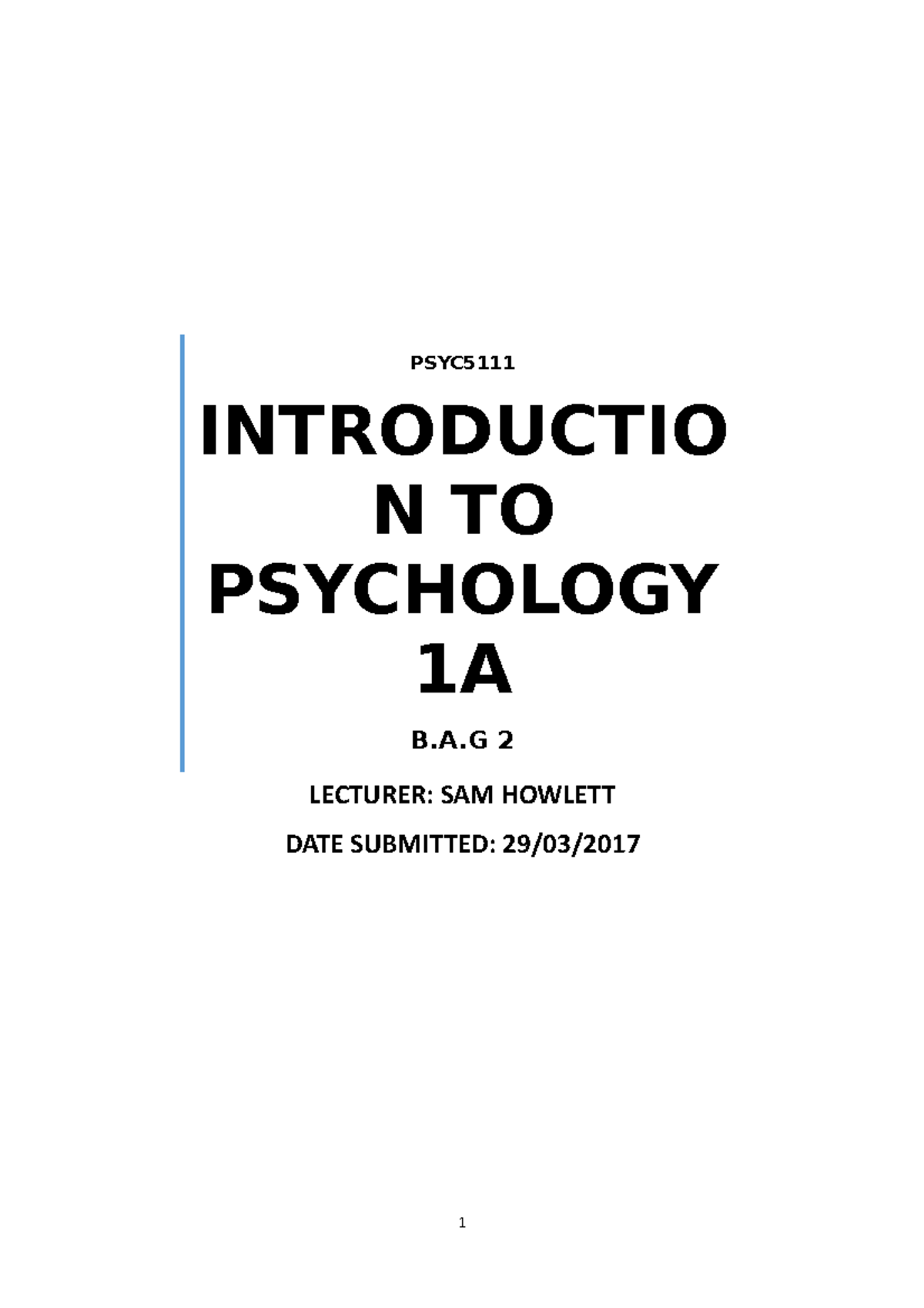 PSYC5111 Assignment - LECTURER: SAM HOWLETT DATE SUBMITTED: 29/03/ PSYC ...