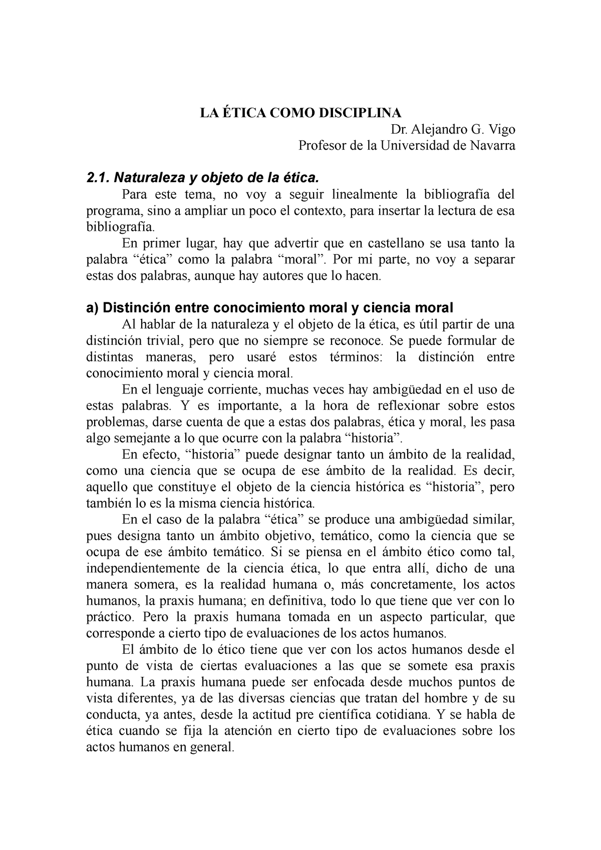 La Ética Como Disciplina La Ética Como Disciplina Dr Alejandro G Vigo Profesor De La 4638