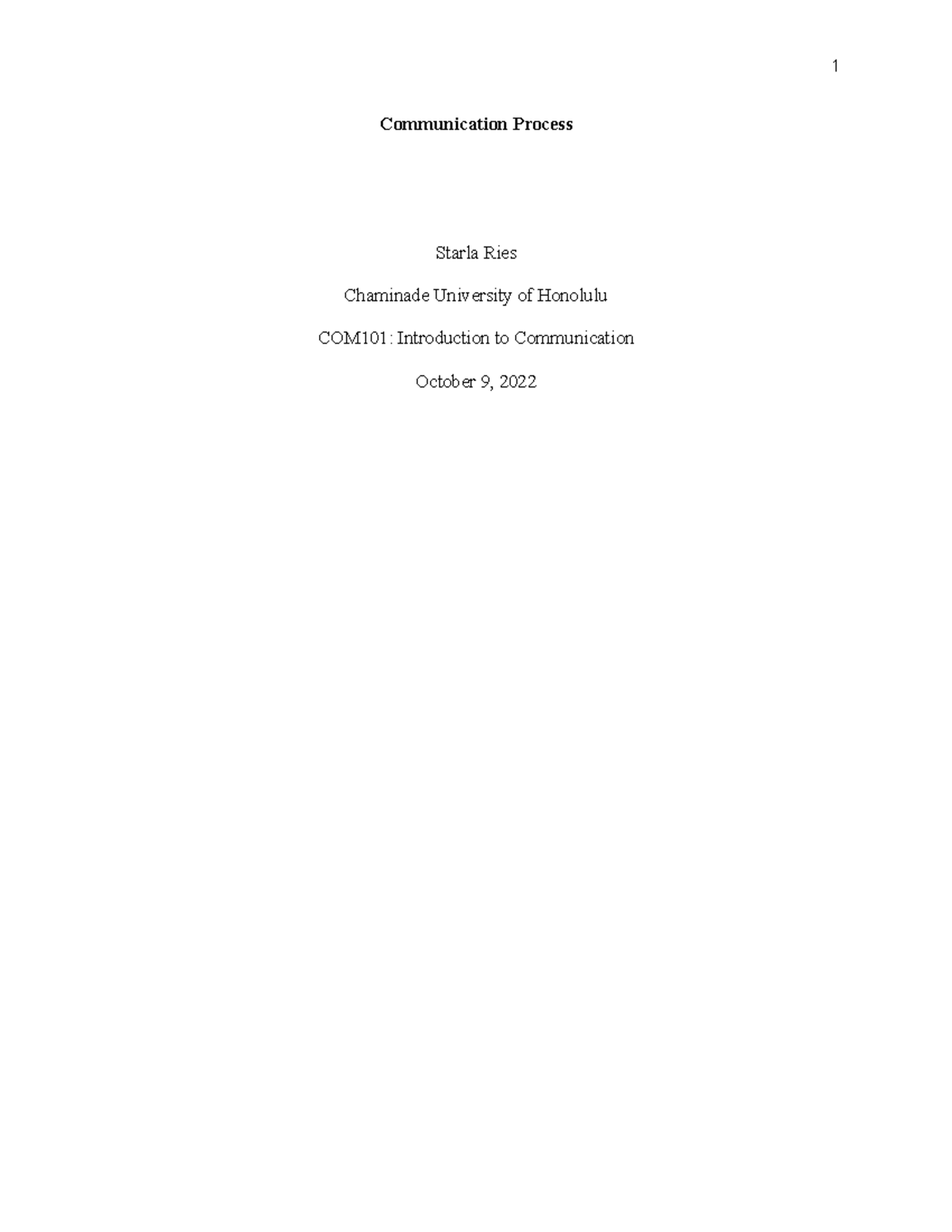 Communication Process Paper - Communication Process Starla Ries ...