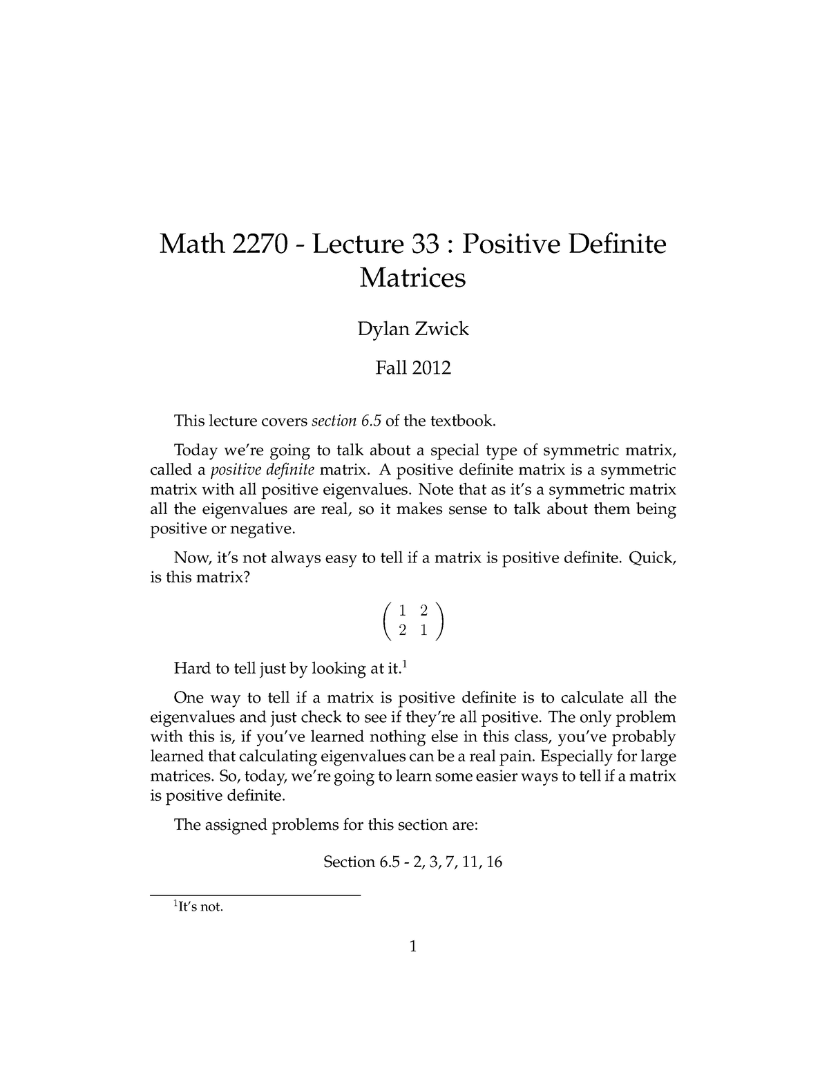 Lecture 33 With Examples - Math 2270 - Lecture 33 : Positive Definite ...